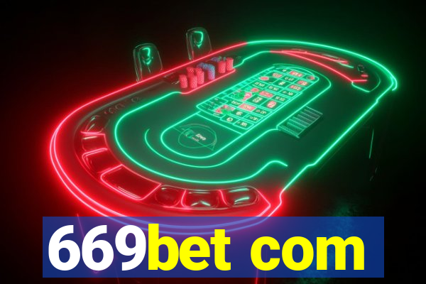 669bet com